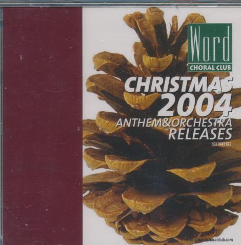 Word Choral Club: Christmas 2004 Anthem & Orchestra Releases 2-Disc Set