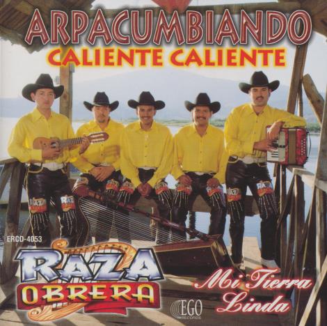 Raza Obrera: Arpacumbiando: Caliente Caliente