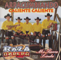 Raza Obrera: Arpacumbiando: Caliente Caliente