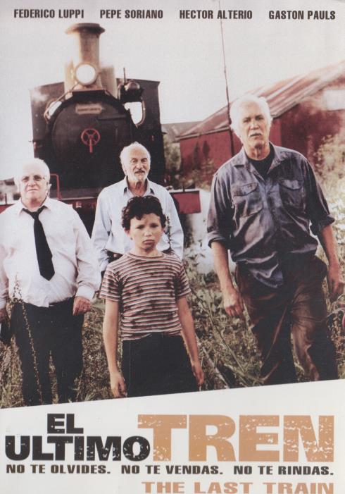 El Ultimo Tren: The Last Train