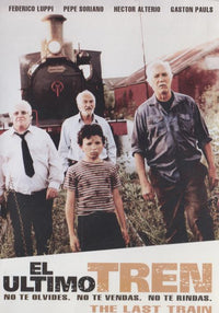 El Ultimo Tren: The Last Train