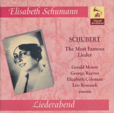 Elisabeth Schumann: Schubert: The Most Famous Lieder