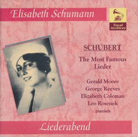 Elisabeth Schumann: Schubert: The Most Famous Lieder
