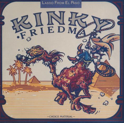Kinky Friedman: Lasso From El Paso