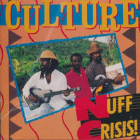 Culture: Nuff Crisis!