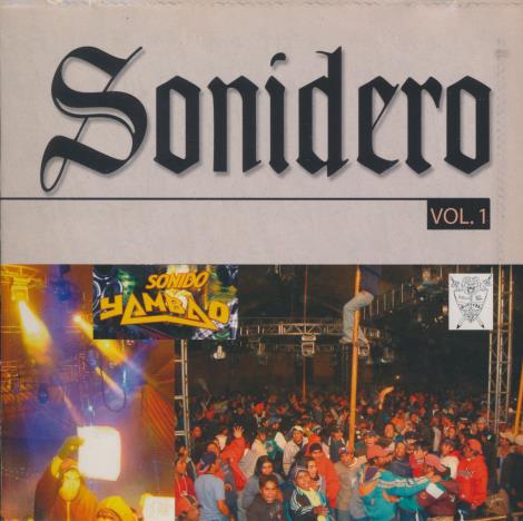Sonidero: El Diario Sonidero Vol. 1