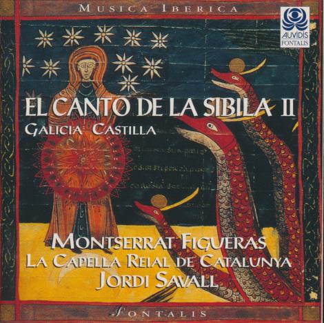 Montserrat Figueras & La Capella Reial De Catalunya: El Canto De La Sibila II: Galicia / Castilla