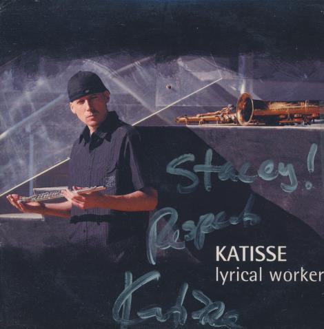 Katisse: Lyrical Worker Signed
