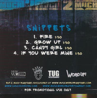 2 Much: Snippets Promo