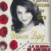 Veronica Lopez: Corazon De Oro Signed