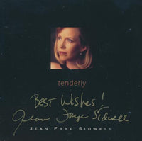 Jean Frye Sidwell: Tenderly Signed
