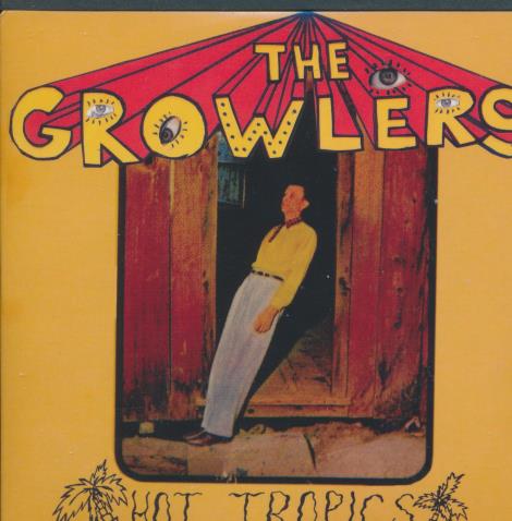 The Growlers: Hot Tropics