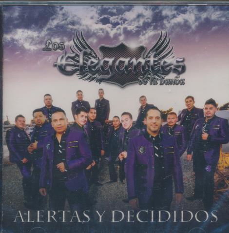 Los Elegantes De La Banda: Alertas Y Decididos