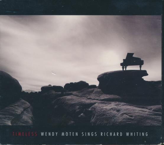 Wendy Moten: Timeless: Sings Richard Whiting
