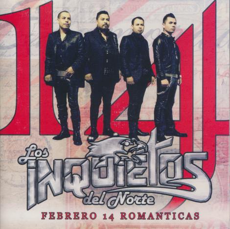 Los Inquietos Del Norte: Febrero 14 Romanticas