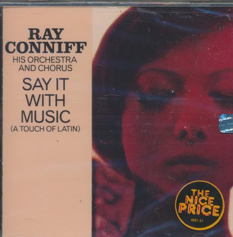Ray Conniff: Say It With Music (A Touch Of Latin)