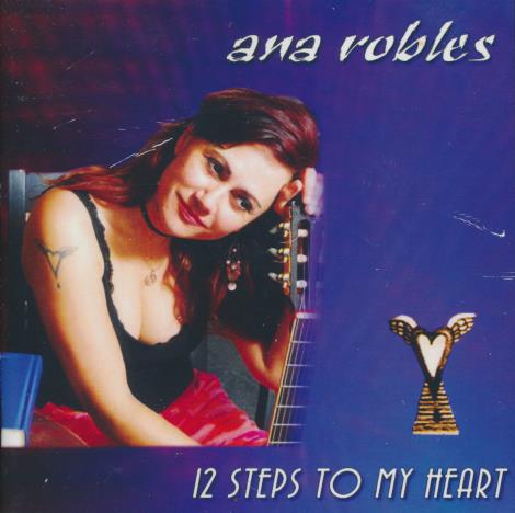 Ana Robles: 12 Steps To My Heart
