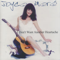 Joyce Mere: I Don't Want Another Heartache