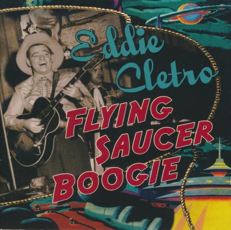Eddie Cletro: Flying Saucer Boogie - NeverDieMedia