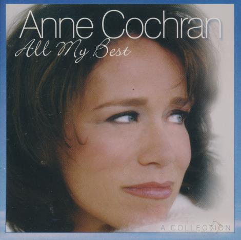 Anne Cochran: All My Best A Collection