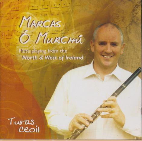Marcas O Murchu: Turas Ceoil