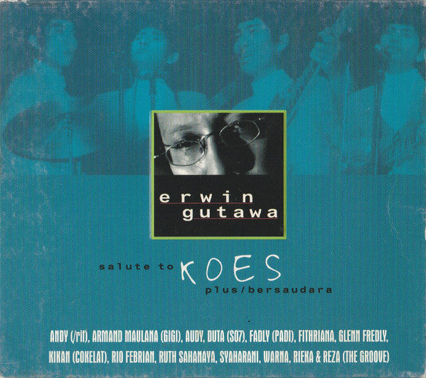 Erwin Gutawa: Salute To Koes Plus / Bersaudara