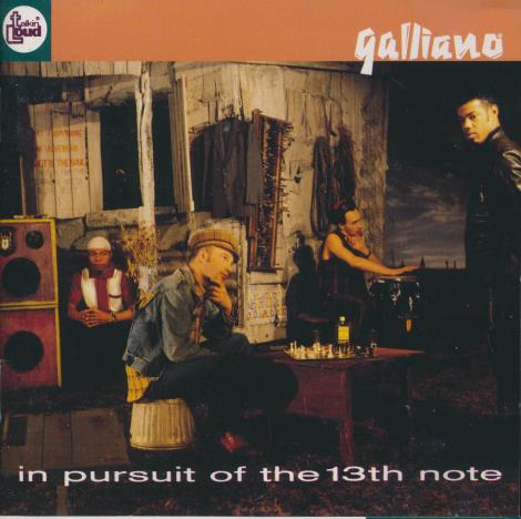 Galliano: In Pursuit Of The 13th Note