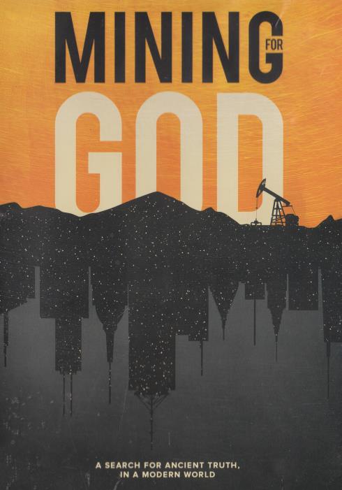Mining For God