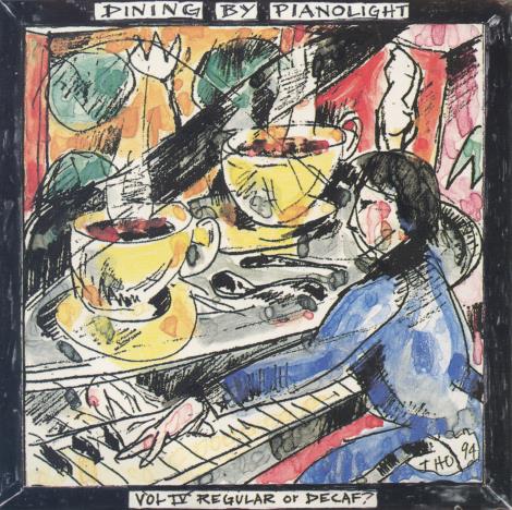 Dining By Pianolight: Regular Or Decaf? Vol. IV