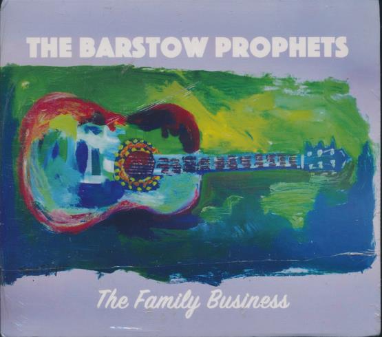 The Barstow Prophets: The Family Business