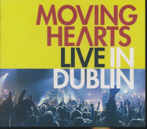 Moving Hearts: Live In Dublin