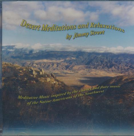 Jimmy Street: Desert Meditations And Relaxations
