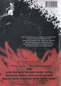 Never Again... Maybe Tomorrow