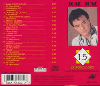 Jose Jose: 15 Exitos De Oro