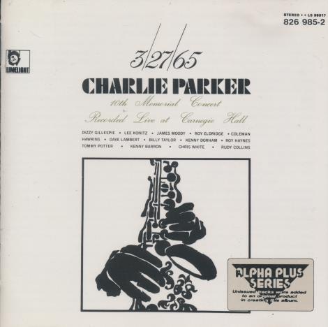 Charlie Parker: 3/27/65: 10th Memorial Concert Recorded Live At Carnegie Hall