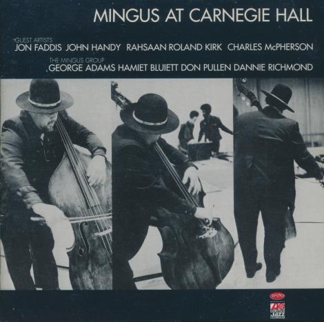 Charles Mingus: Mingus At Carnegie Hall