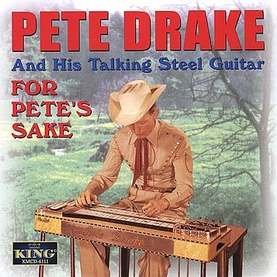 Pete Drake: For Pete's Sake