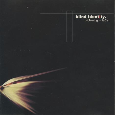 Blind Identity: Drowning In Face