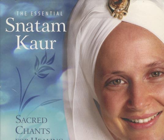 The Essential Snatam Kaur: Sacred Chants For Healing