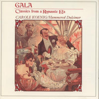 Carole Koenig: Gala: Classic From A Romantic Era - NeverDieMedia