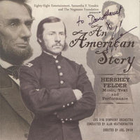Hershey Felder's An American Story: Ars Viva Symphony Orchestra Signed
