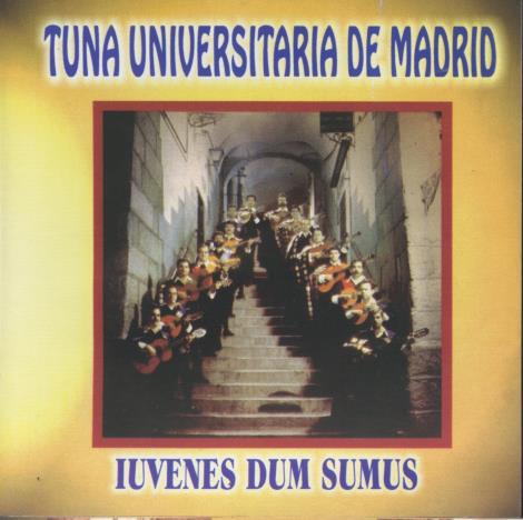Tuna Universitaria De Madrid: Iuvenes Dum Sumus