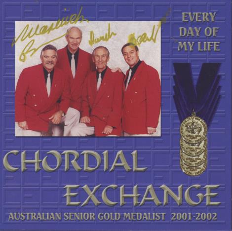 Chordial Exchange: Every Day Of My Life Signed