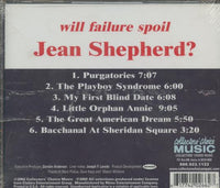 Jean Shepherd: Will Failure Spoil Jean Shepherd?