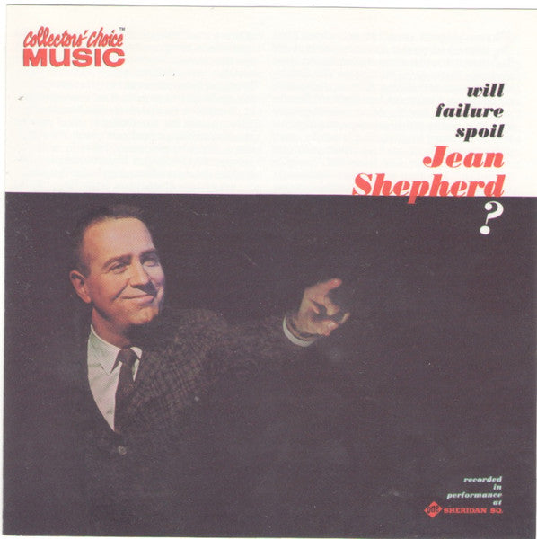 Jean Shepherd: Will Failure Spoil Jean Shepherd?