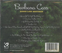 Barbara Carr: Down Low Brother