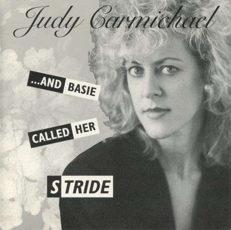 Judy Carmichael: ...And Basie Called Her Stride