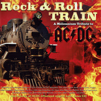 Rock & Roll Train: A Millennium Tribute To AC/DC 2-Disc Set