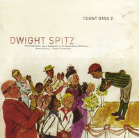 Count Bass D: Dwight Spitz
