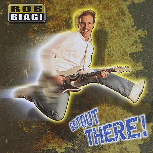 Rob Biagi: Get Out There! - NeverDieMedia